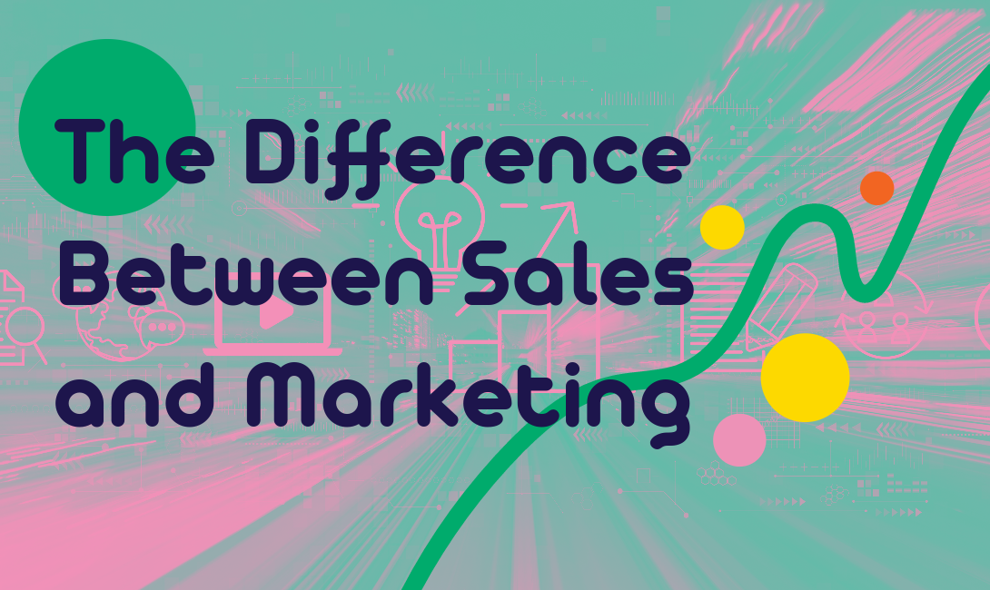 The Difference Between Sales and Marketing