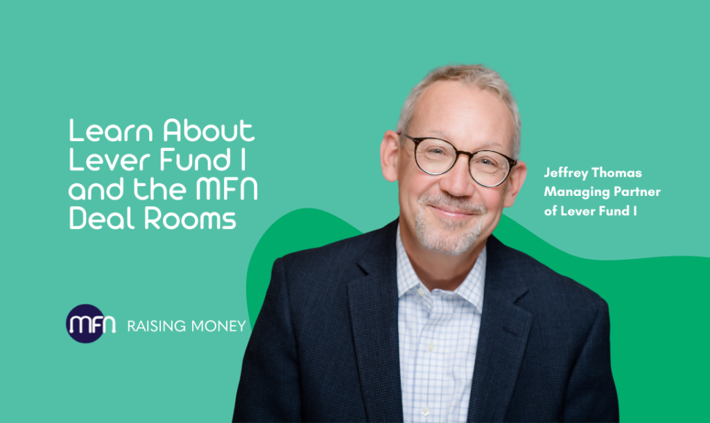 Jeffrey Thomas, Managing Partner of Lever Fund I