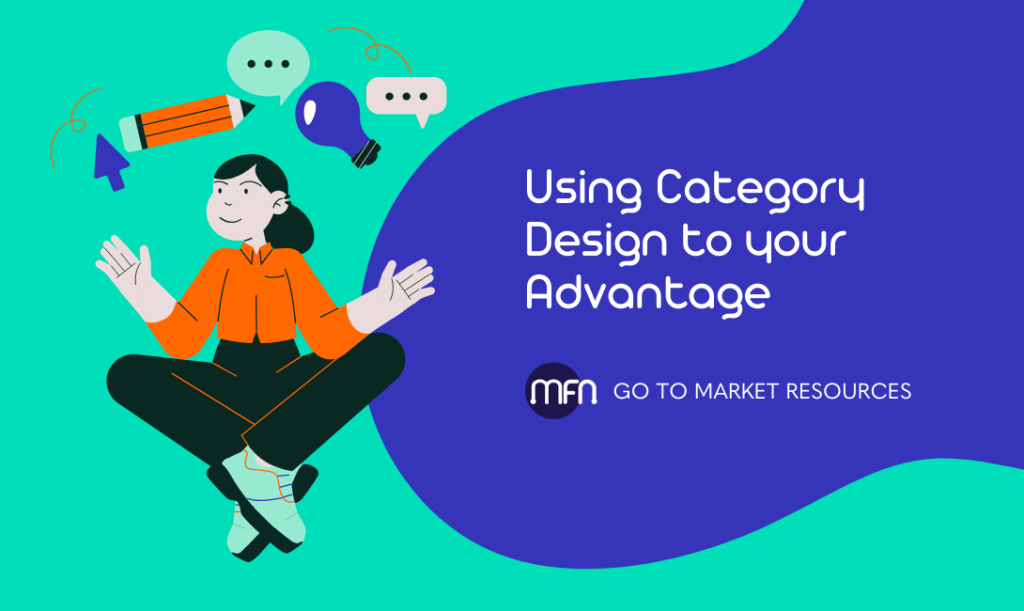Using Category Design to your Advantage
