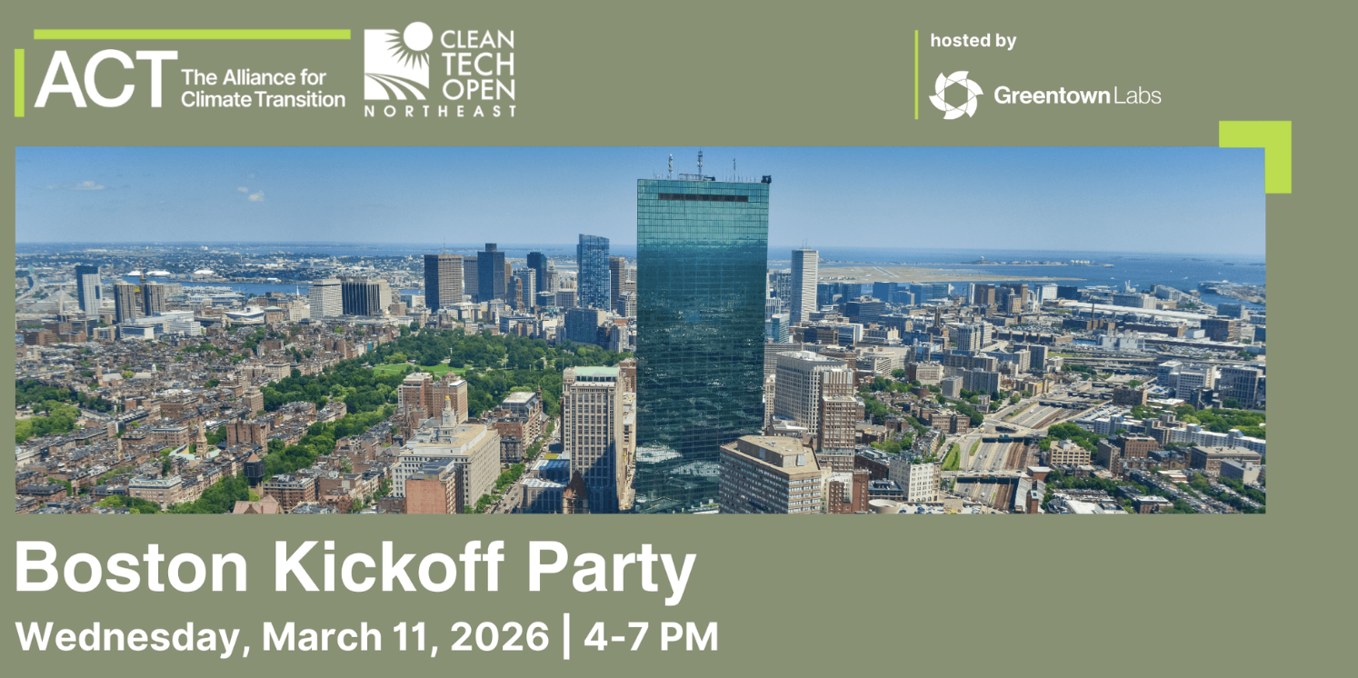 ACT CleanTech Open Boston Kickoff March 2026